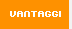 VANTAGGI